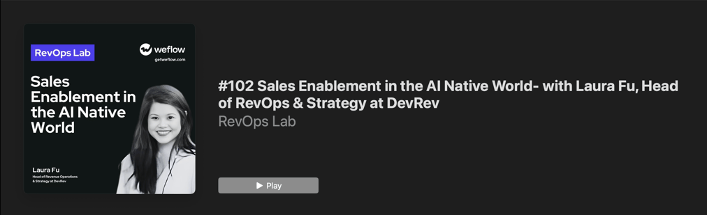 Podcast cover for '102 Sales Enablement in the AI Native World' with Laura Fu discussing AI-powered sales enablement, pipeline performance, and modern RevOps strategies in B2B SaaS.