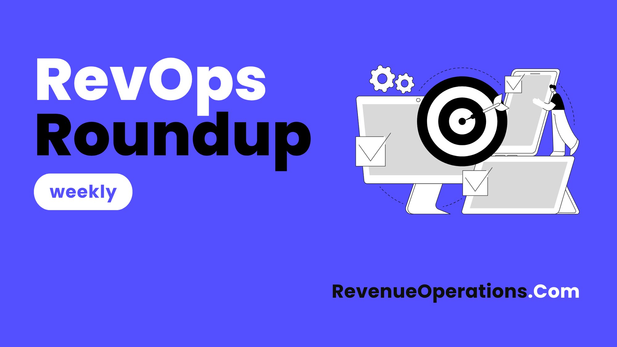 RevOps Round-up-week-28