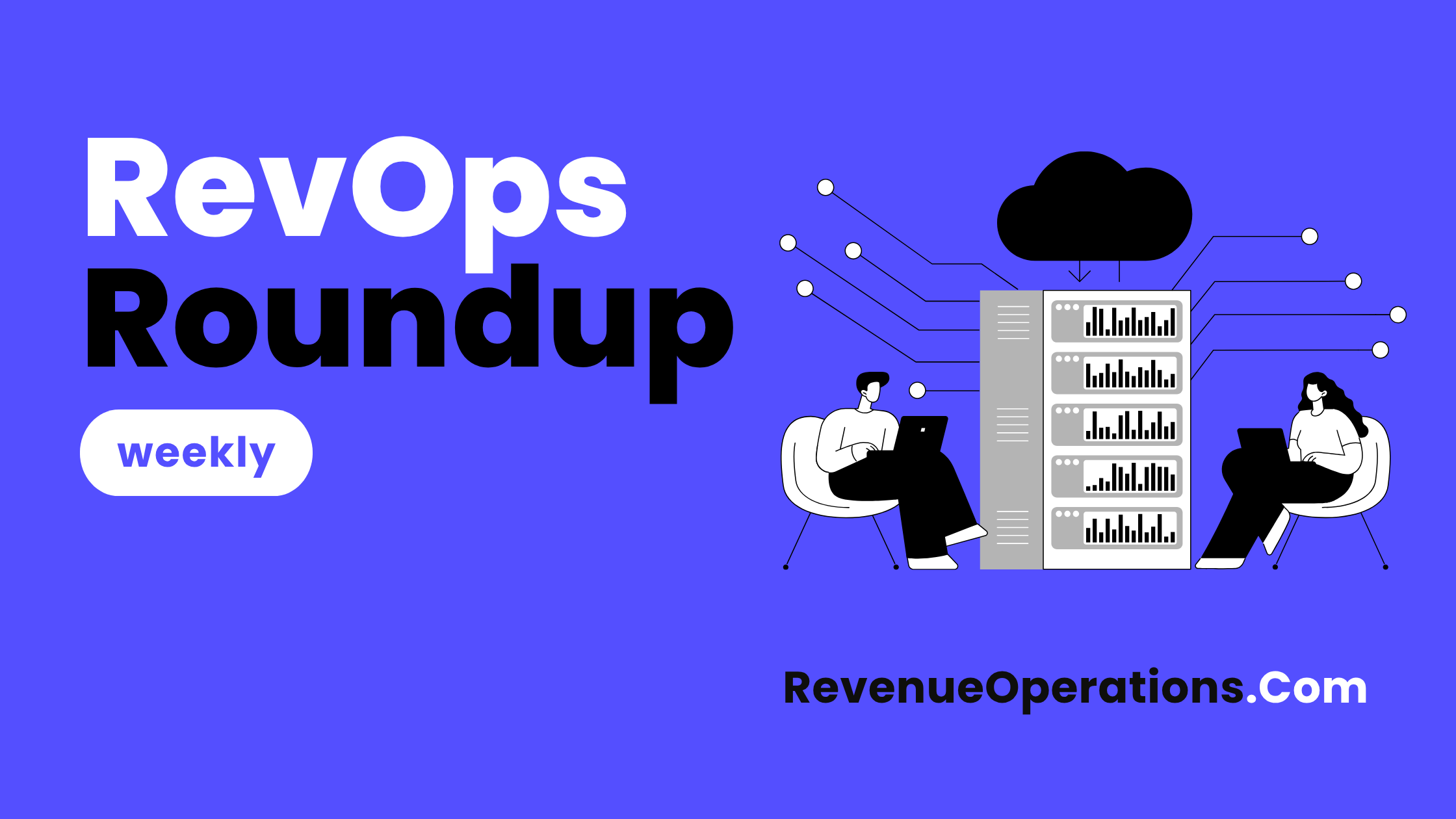 revenue operations roundup, top blogs, must-listen podcast and webinars