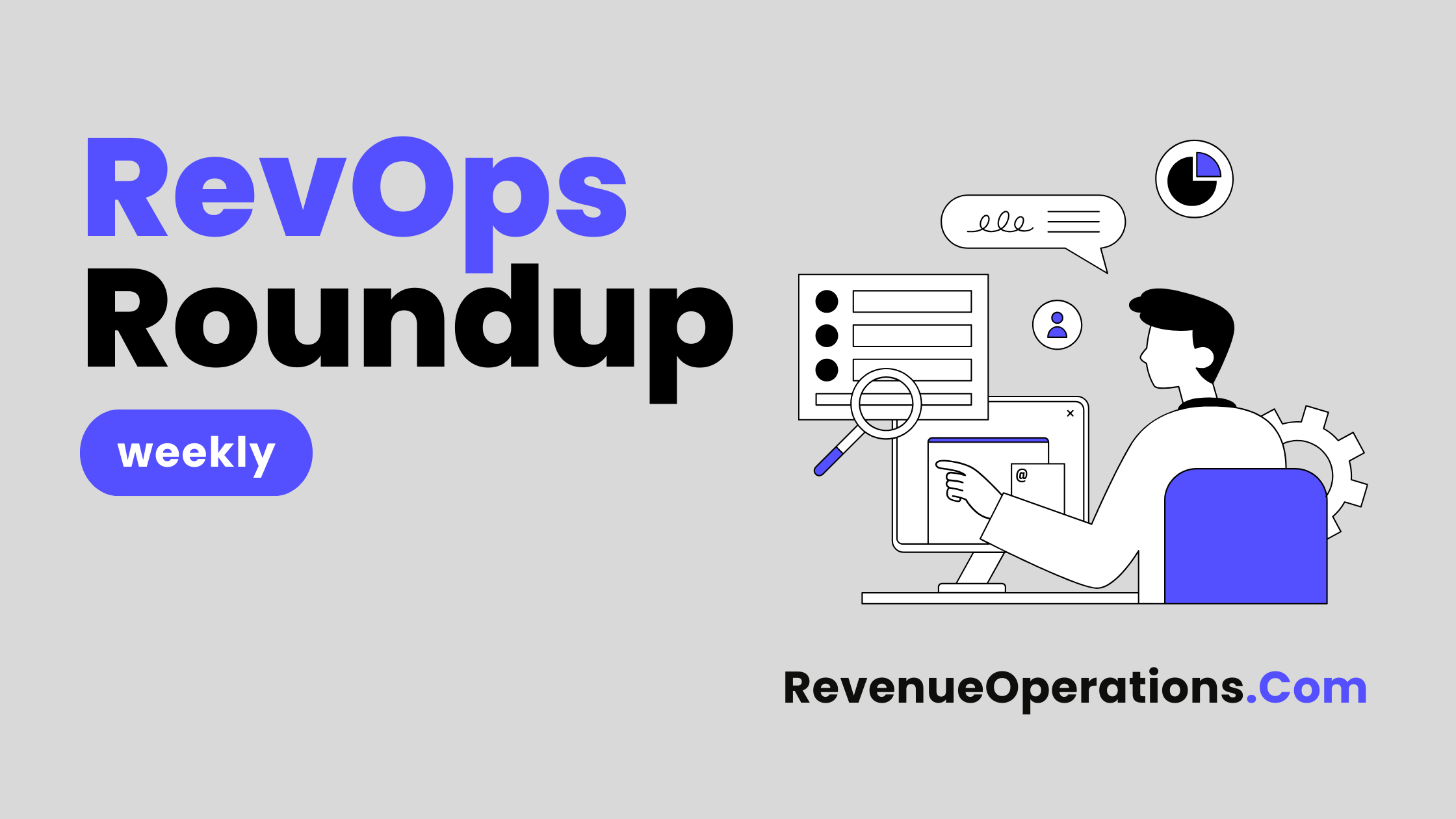 RevOps Roundup Weekly cover showing a dashboard-style illustration representing revenue operations, automation and data analysis, branded with RevenueOperations.com
